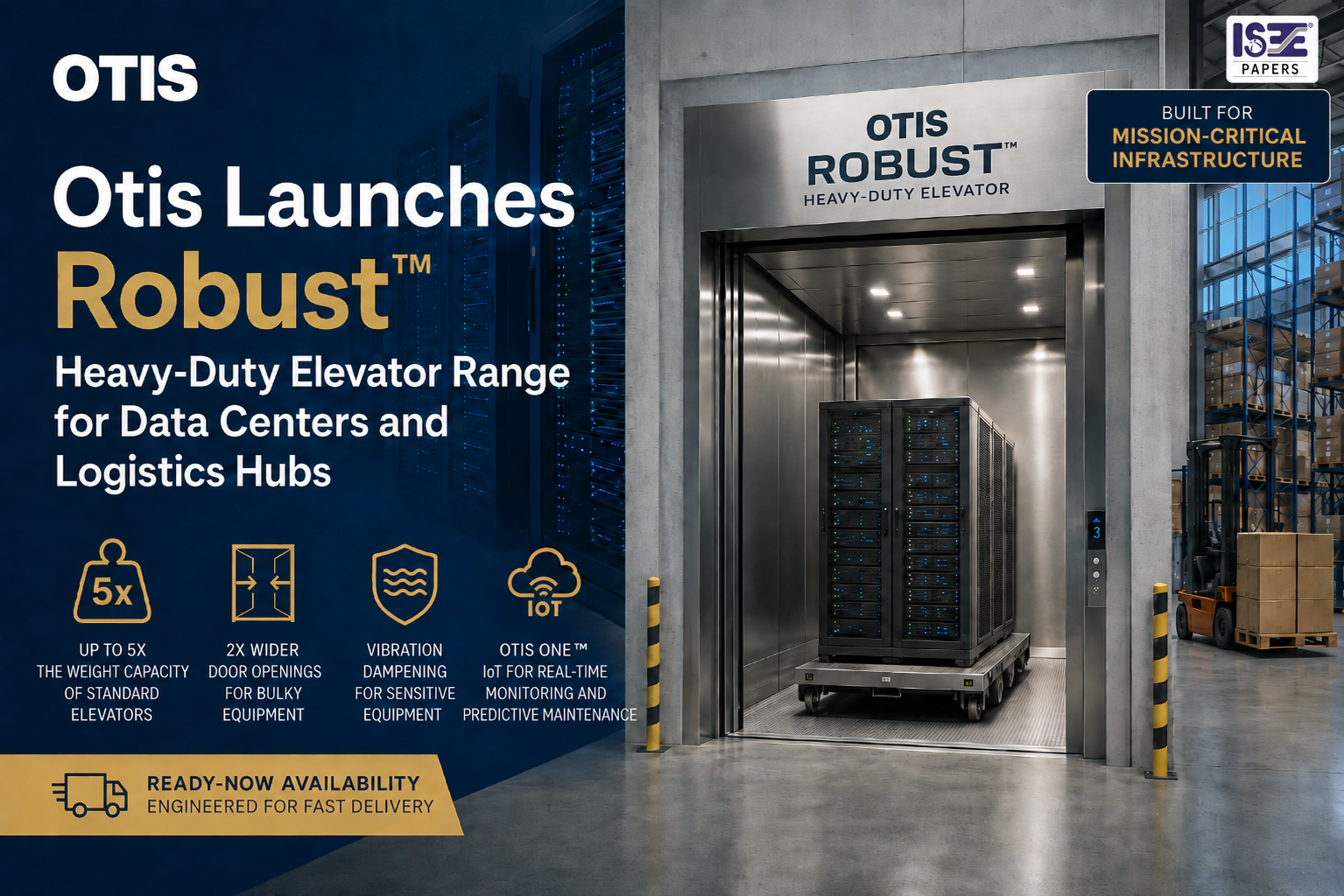 Otis Launches Robust™ Heavy-Duty Elevator Range for Data Centers and Logistics Hubs