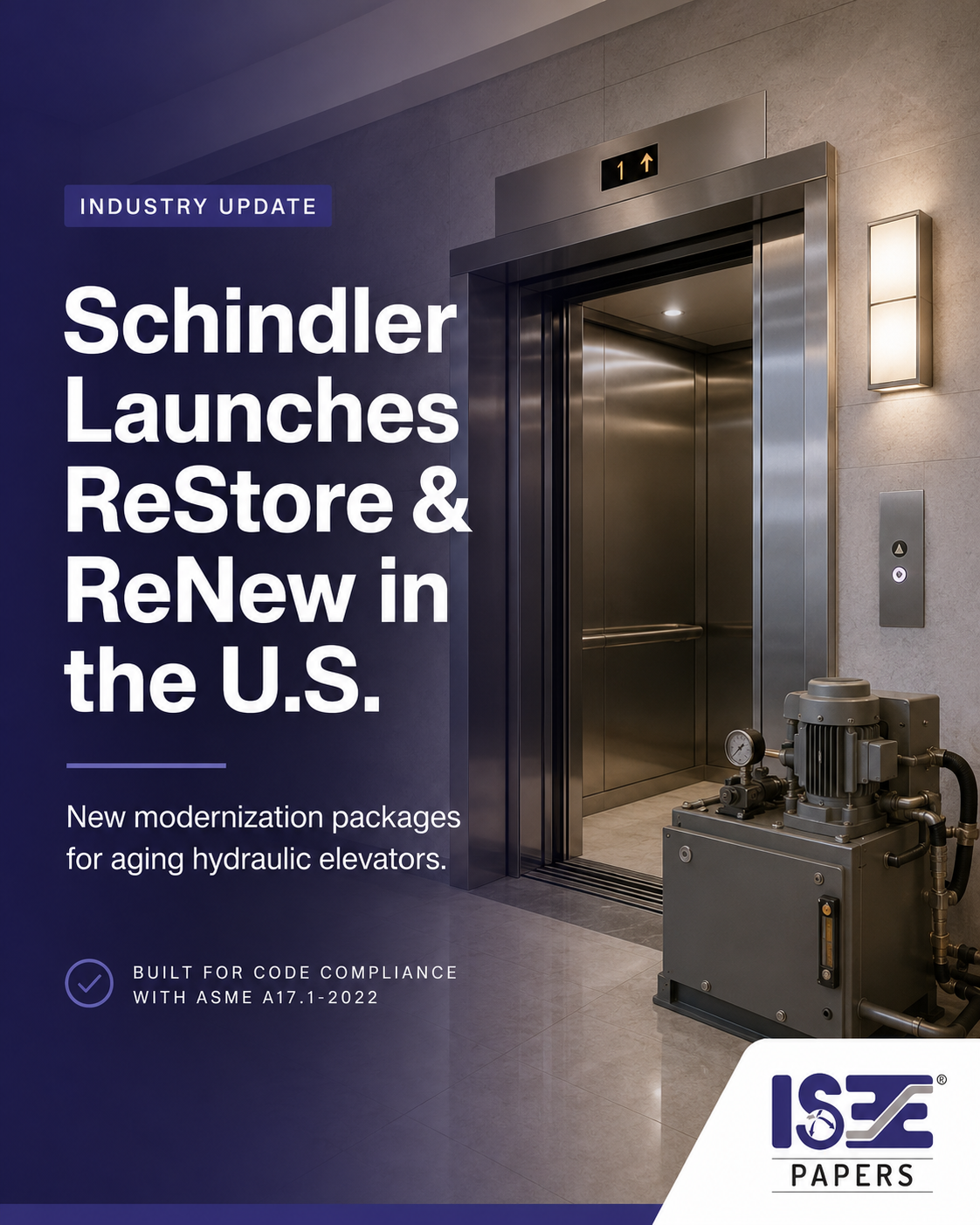 Schindler Launches ReStore and ReNew Modernization Packages for Aging Hydraulic Elevators in the U.S.