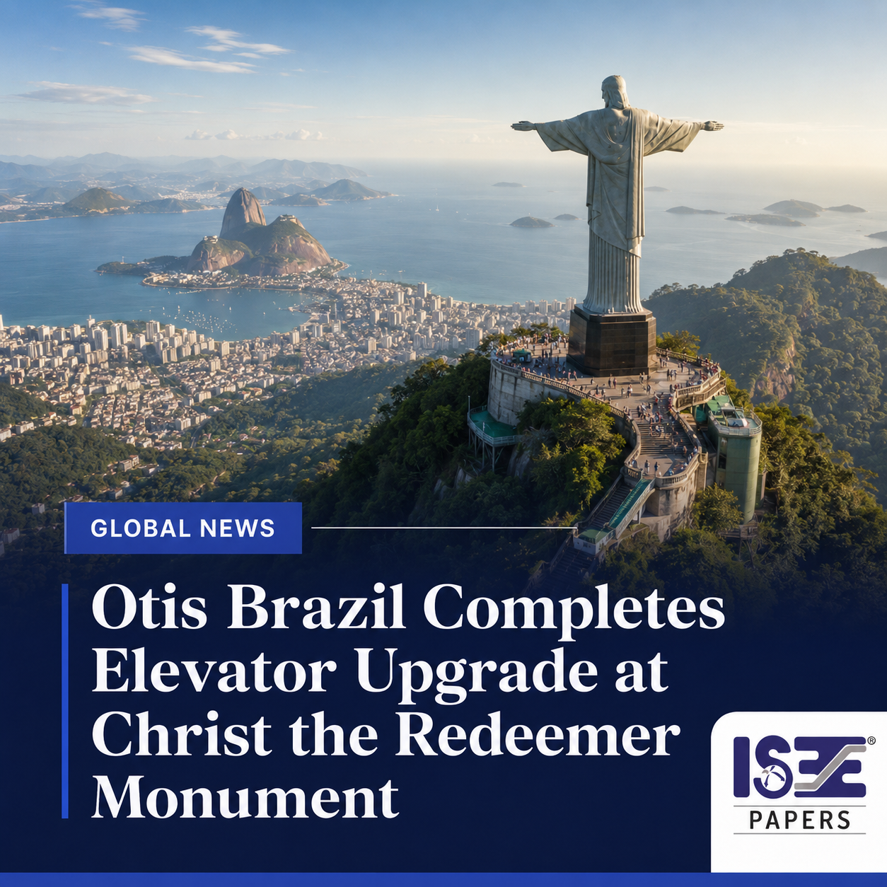 Otis Brazil completes elevator upgrade at Christ the Redeemer Monument