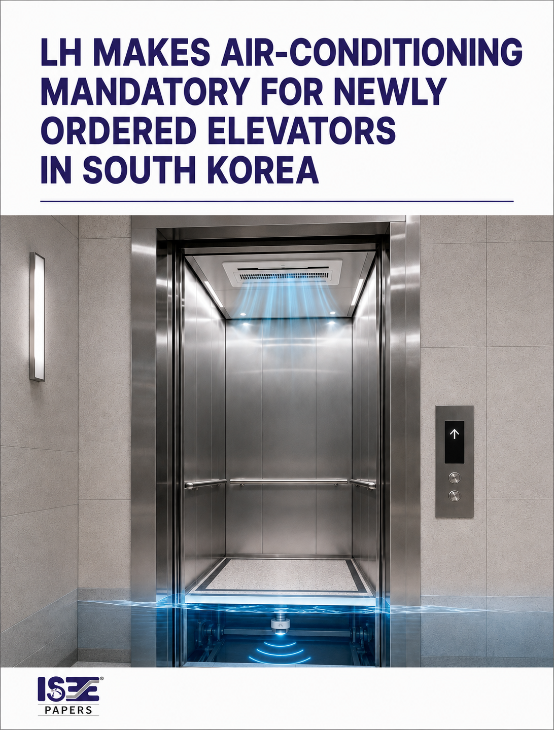 LH Makes Air-Conditioning Mandatory for Newly Ordered Elevators in South Korea