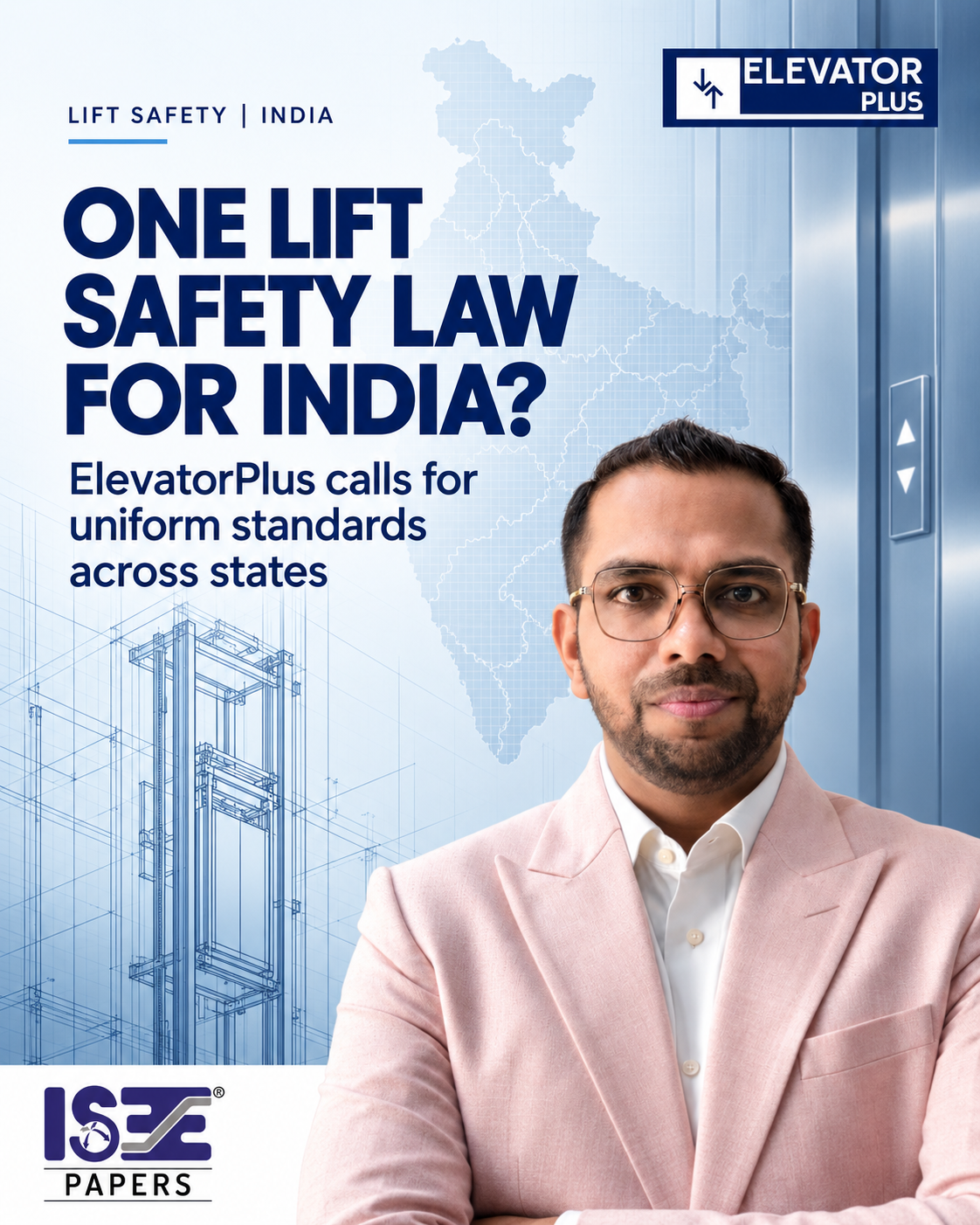 ElevatorPlus Calls for Uniform Lift Safety Standards Across India