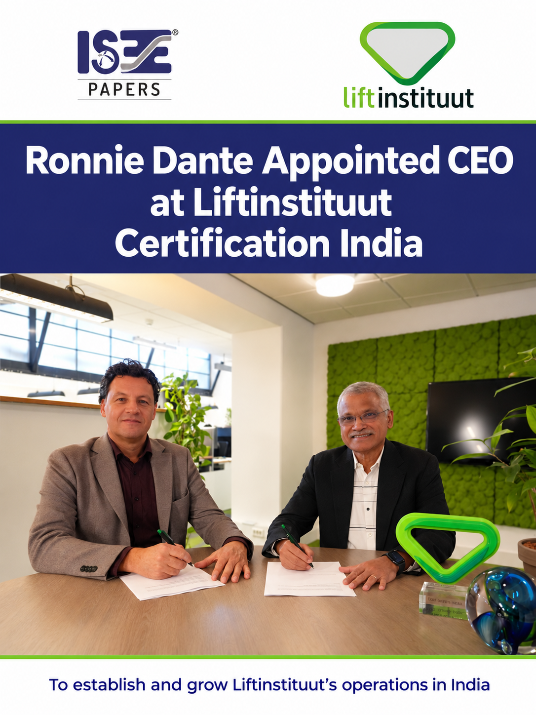 Ronnie Dante Takes Charge as CEO of Liftinstituut Certification India