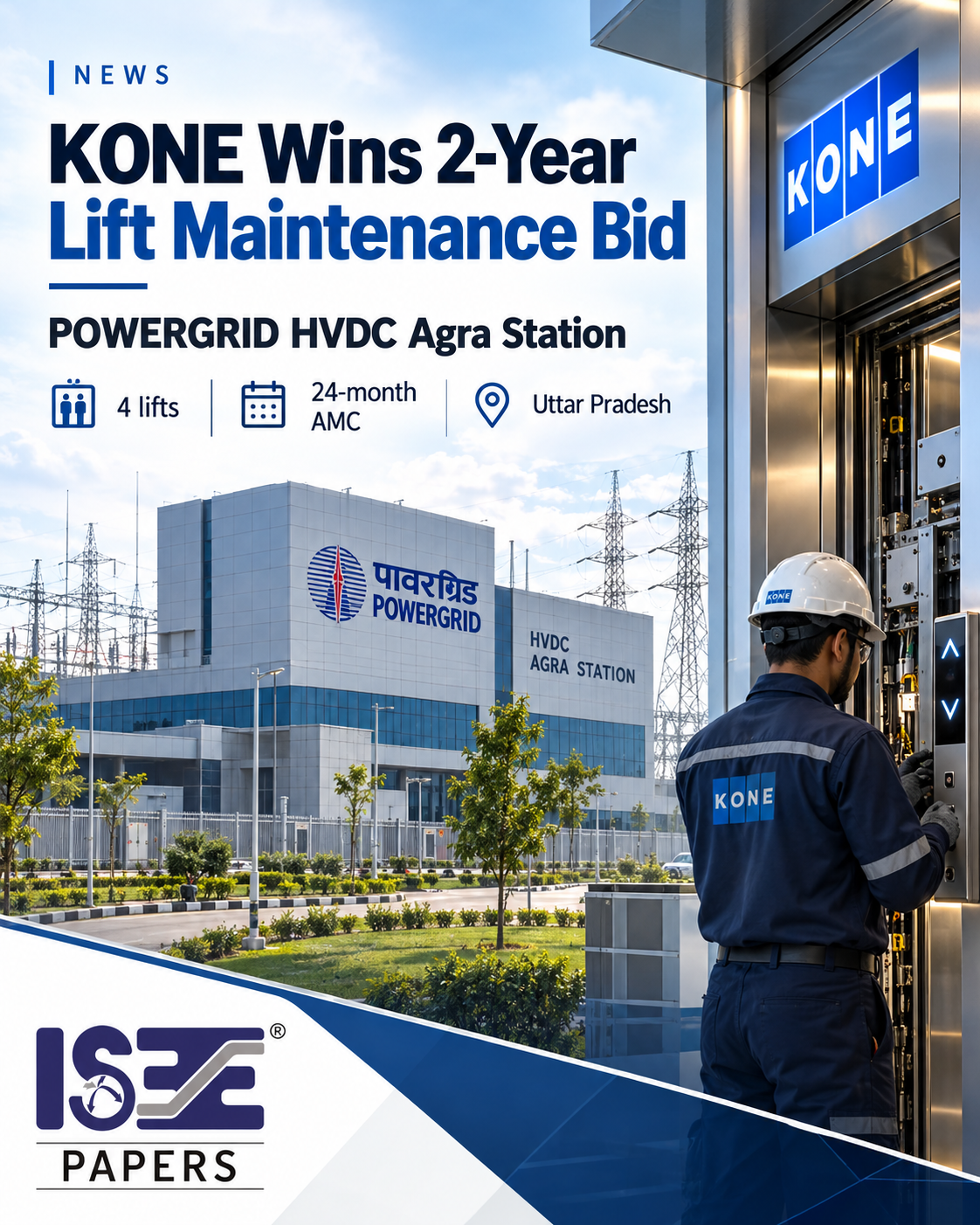 KONE Wins Two-Year Lift Maintenance Bid at HVDC Agra Station