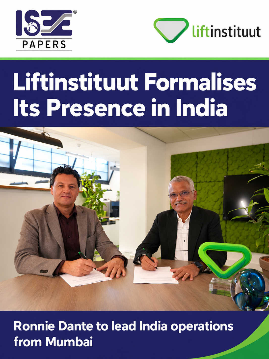 Liftinstituut Formalises India Presence, Ronnie Dante to Lead Local Certification Business