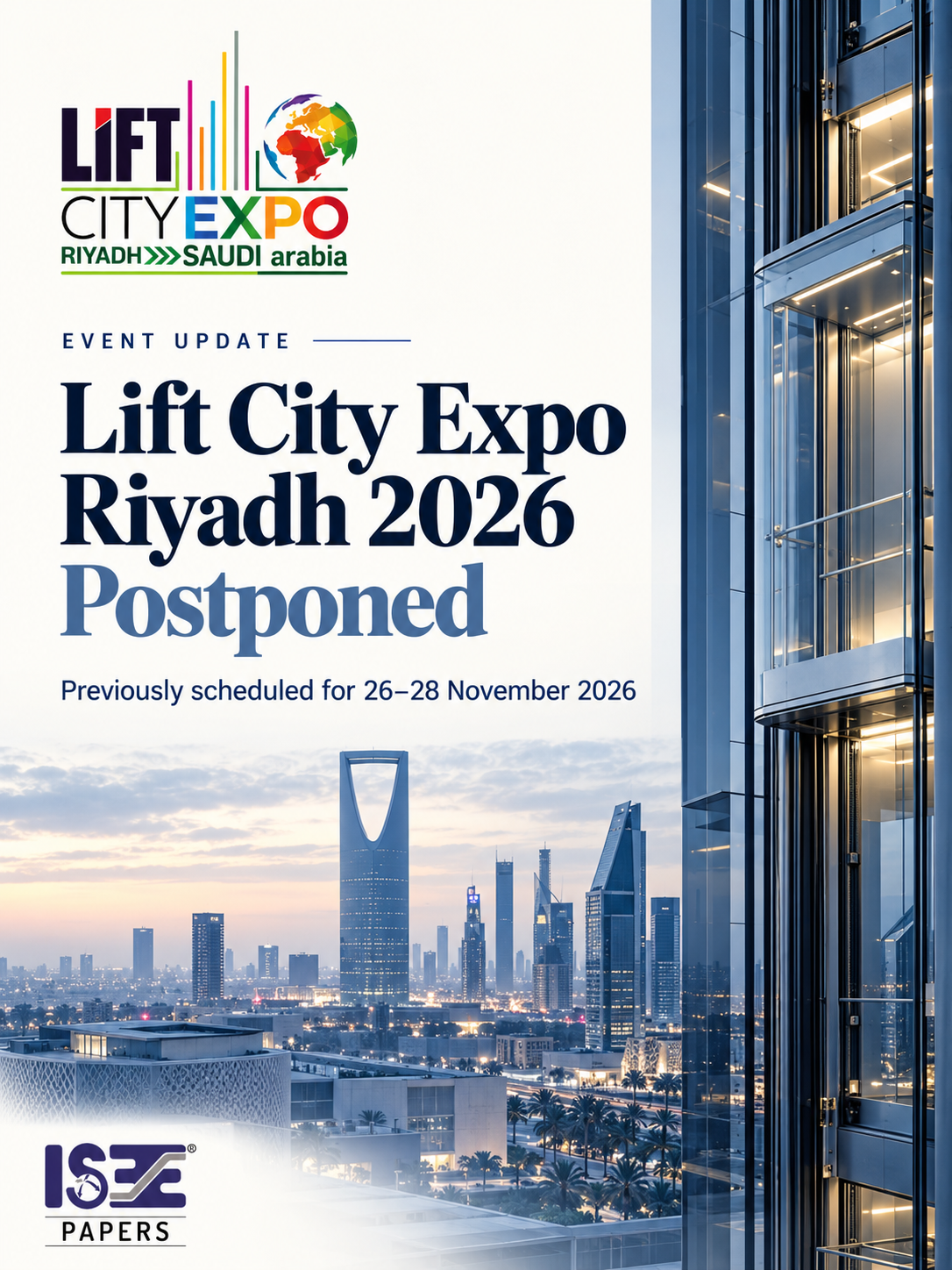 Lift City Expo Riyadh Postponed, Official Website Now Lists September 2027 Dates