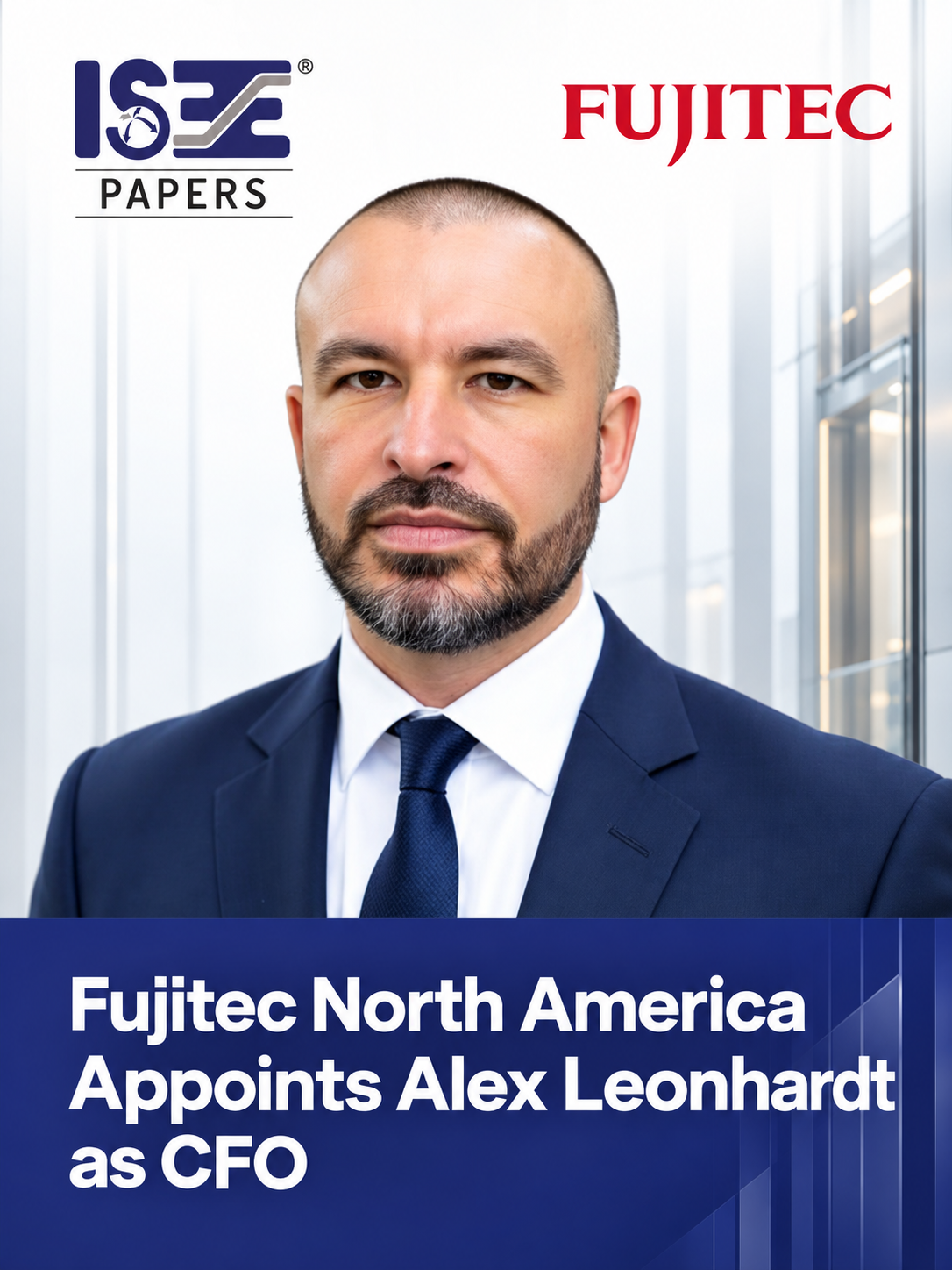 Fujitec North America Appoints Alex Leonhardt as Chief Financial Officer